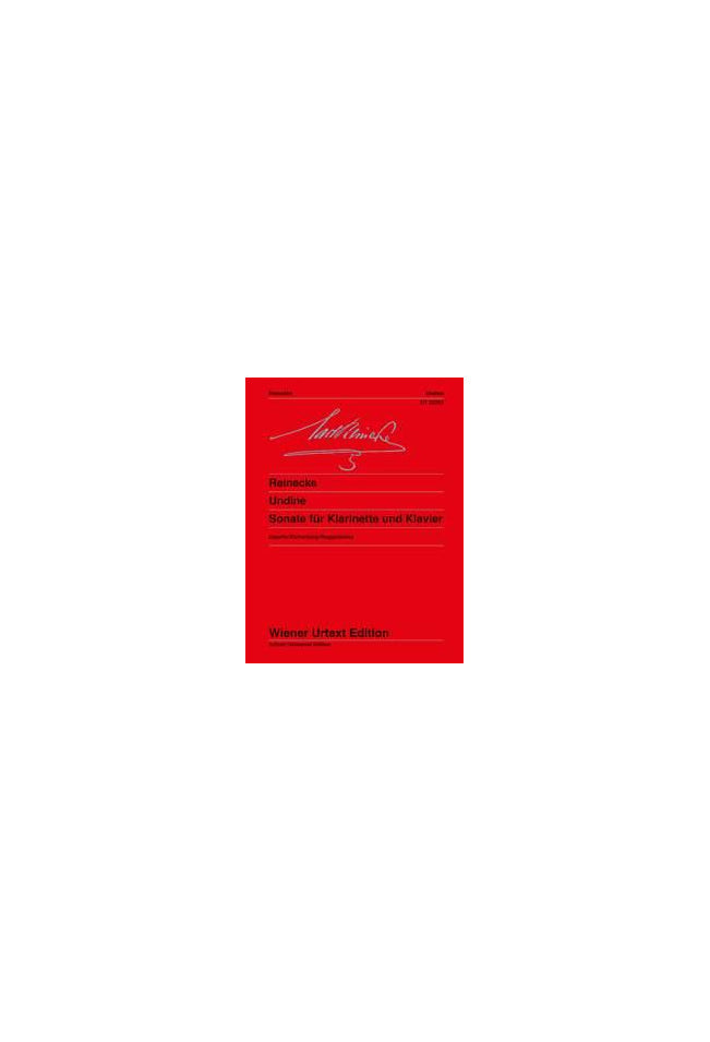Carl Reinecke: Undine Sonata for clarinet and piano