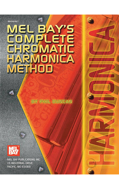 Mel Bay's Complete Chromatic Harmonica Method