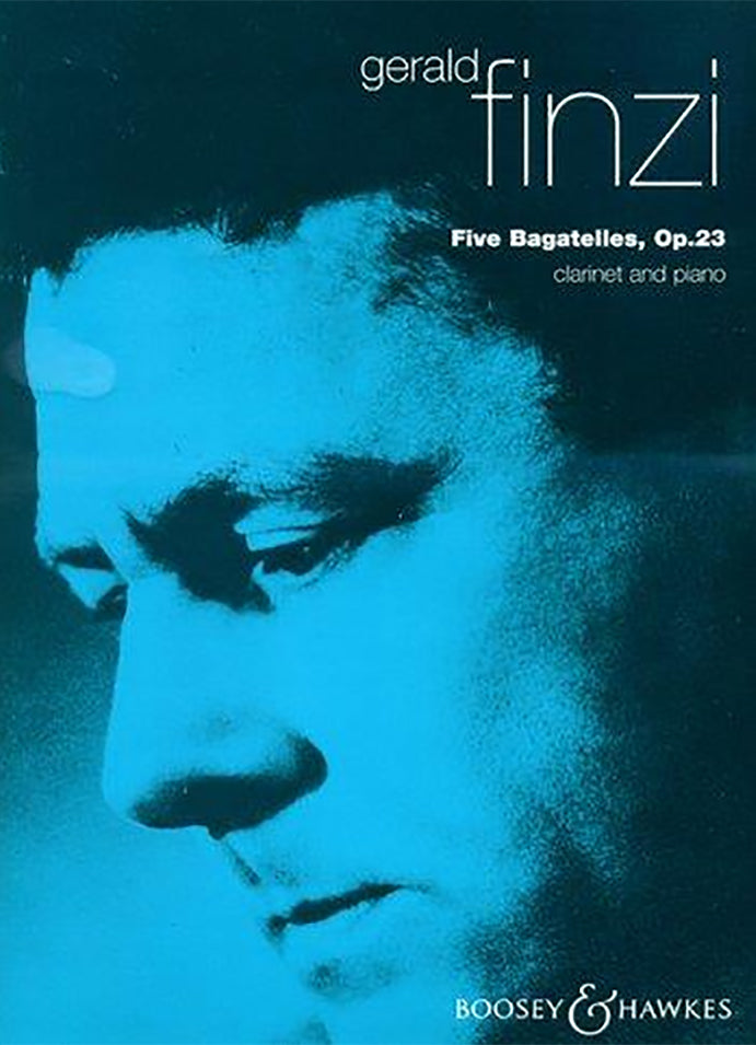 Gerald Finzi's Five Bagatelles for clarinet